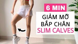 6 Phút Giảm Mỡ Bắp Chân No - Không Dùng Thảm | 6 Min Slim Your Calves Workout - No Equipment