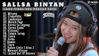 WIRANG - CINDERELLA II SALLSA BINTAN X 3PEMUDA BERBAHAYA II FULL ALBUM SKA REGGAE 2024