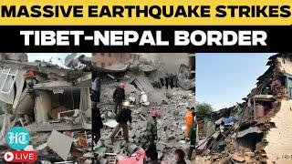 LIVE | Massive Earthquake Of 7.1 Magnitude Strikes Tibet-Nepal Border; At Least 53 Dead