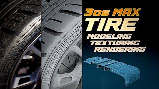 3Ds MAX TIRE Modeling, Texturing, Rendering - Making OF (AZE)