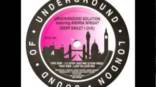 Underground Solution - Deep, Sweet, Love (2 Step Jazz Mix)