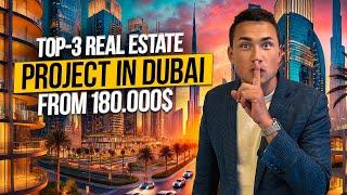 TOP 3 Real Estate properties in Dubai FOR INVESTMENT | Dubai 2024