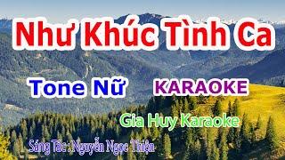 Như Khúc Tình Ca  - Karaoke - Tone Nữ - Nhạc Sống - gia huy karaoke