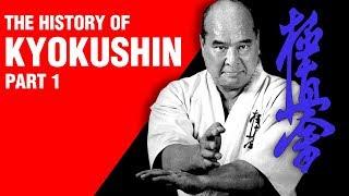 The History of Kyokushin PART 1 | ART OF ONE DOJO