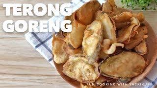 TERONG GORENG CRISPY  * CRISPY FRIED EGGPLANT