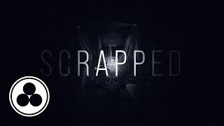 Noisia - Scrapped