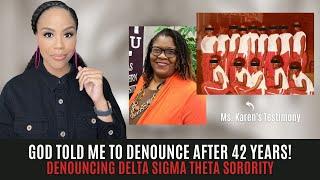 MUST WATCH! GOD TOLD ME TO DENOUNCE AFTER 42 YEARS | DENOUNCING DELTA SIGMA THETA SORORITY