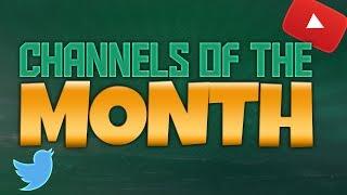 CHANNELS OF THE MONTH! #3