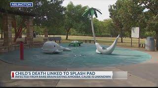 Child dies due to brain eating amoeba found at splash pad