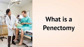 What is a Penectomy
