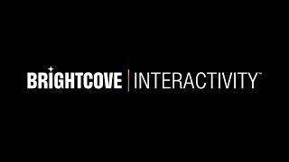 Brightcove Interactivity