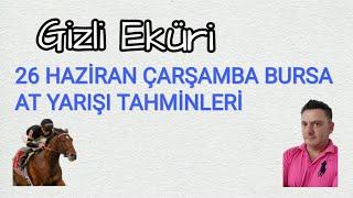 26 HAZİRAN 2024 ÇARŞAMBA BURSA AT YARIŞI TAHMİNLERİ GİZLİ EKÜRİ KANALİMİZDA