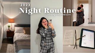 NIGHT ROUTINE 2023: Realistic, Productive, & Relaxing.