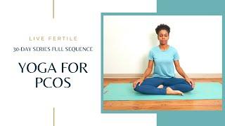 30-Minute Yoga for PCOS | PCOS Exercise at Home | 30-Day PCOS + Yoga Series: Day 30 - Full Sequence