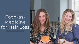 Food as Medicine for Hair Loss I 5 Tips to Regrow Hair