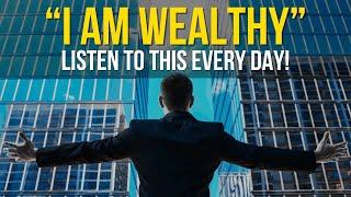 "I AM WEALTHY" Money Affirmation for Success & Wealth | Try This Affirmations for 30 Days!