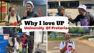 WHAT DO I LOVE ABOUT UP (University of Pretoria )