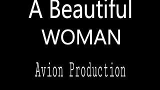 A "Beautiful Women" -  Avion Production film