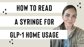 How to read a syringe for taking a GLP-1 medication! (Semaglutide & Tirzepatide)