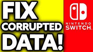 How To FIX Corrupted Data on Nintendo Switch 2024 - (UPDATED!)