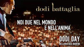 Dodi Battaglia - Noi Due Nel Mondo E Nell'Anima - Dodi Day 2018