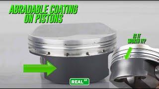 What Are Abradable Coatings On Pistons? Is It Worth Adding? - Jays Tech Tip