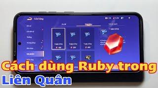 Cách dùng Ruby trong Liên Quân