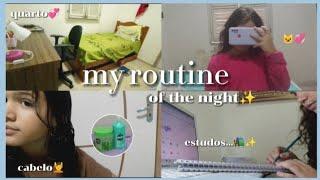 my night routine!!  *minha rotina da noite*