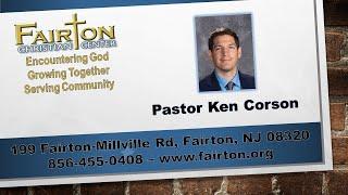 02-11-2024  - A Reason, A Season, A Lifetime - Pastor Ken Corson - Fairton Christian Center