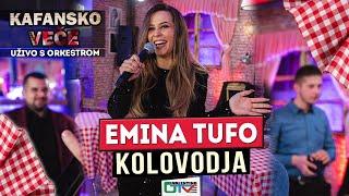 EMINA TUFO - KOLOVODJA | 2021 | UZIVO | OTV VALENTINO