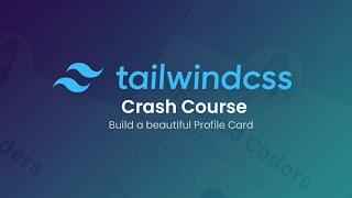 Tailwind CSS Crash Course: Simplifying Web Design with Speed