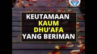 Keutamaan Kaum Dhuafa Yang Beriman - Video Islami HASMi