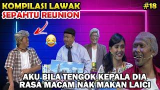 Kompilasi Lawak Sepahtu Reunion Live Jep Tak Tahan Gelak Dengan Perangai Rahim Semasa Live 