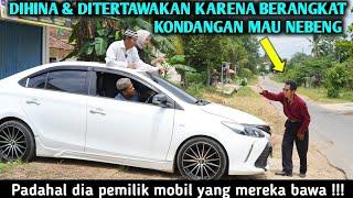 DIHINA & DITERTAWAKAN KARENA NEBENG MOBIL SAAT MAU KONDANGAN, PADAHAL IA PEMILIK MOBIL ITU !!