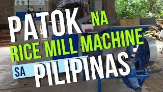 RICE MILLING MACHINE NA PATOK SA PILIPINAS | Shin Nong Rice Mill Machine