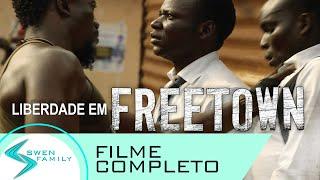 Liberdade em Freetown · FILME COMPLETO DE DRAMA CRISTÃO EM PORTUGUÊS