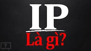 ĐỊA CHỈ IP LÀ GÌ? IP ĐỘNG LÀ GÌ? IP TĨNH LÀ GÌ? GIẢI THÍCH HỘ