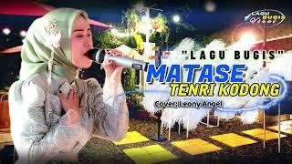 Lagu Bugis Hits - MATASE TENRI KODONG -  Leony Angel -  Bugis Video Musik