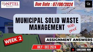 Municipal Solid Waste Management Week 2 Assignment Answers | NPTEL July 2024 | Learn in brief