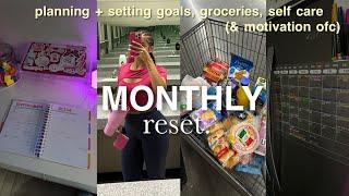 MONTHLY RESET MOTIVATION | how to set goals + gym girl grocery shopping + planning a new month ️