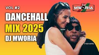 Dancehall Mix 2025   | Dancehall Video Mix 2025 by DJ MWORIA Vol.2 (Popcaan, Jahmiel, Vybz Kartel)