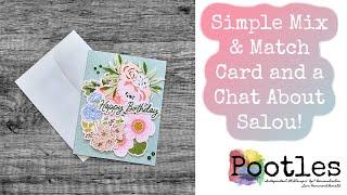 Simple Mix & Match Card and a Chat About Salou!