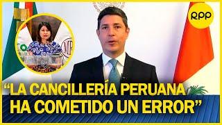 “Declarar persona no grata al embajador de México es un error. Nos hemos vuelto los agresores”