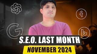 SEO Last Month November 2024 | Latest News About SEO, PPC, Ads, Meta, Google, OpenAI, and Twitter