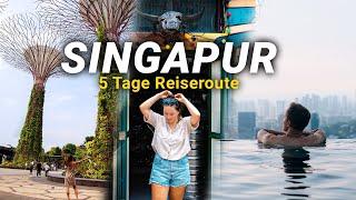 DEIN ULTIMATIVER SINGAPUR URLAUB • Perfekte Singapur Reise 5 Tage • Reisetipps & Sehenswürdigkeiten