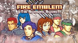 Fire Emblem, The Swinging Sword: Full Ironman Playthrough