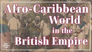 Afro-Caribbean World in the British Empire in the Art of Agostino Brunias