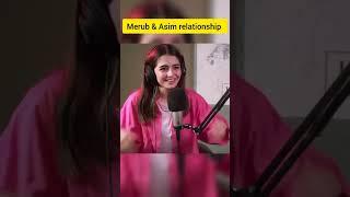 Merub Ali talking about her and Asim Azhar's relationship 