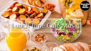 Lunch Time Cafe Music Special Mix 【For Work / Study】Restaurants BGM, Lounge Music, shop BGM.