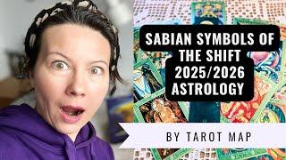 Sabian Symbols of the change! What do they reveal about 2025/2026? #tarotmap #astrology2025